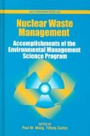 Nuclear waste management : accomplishments of the Environmental Management Science Program