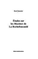 Etudes sur les Maximes de La Rochefoucauld by René Pommier
