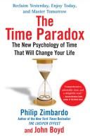 Cover of: The time paradox: understanding and using the revolutionary new science of time