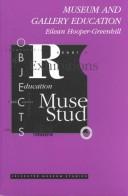 Cover of: Museum and gallery education