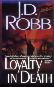 Loyalty in death by Nora Roberts