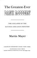 The greatest-ever bank robbery by Martin Mayer