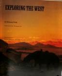 Cover of: Exploring the West