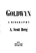 Goldwyn by A. Scott Berg