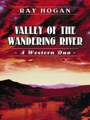 Cover of: Valley of the wandering river: a western duo