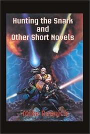 Cover of: Hunting the Snark and other short novels