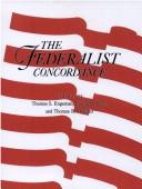 The Federalist concordance by Thomas S. Engeman