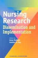 Nursing research : dissemination and implementation