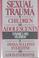 Cover of: Sexual trauma in children and adolescents
