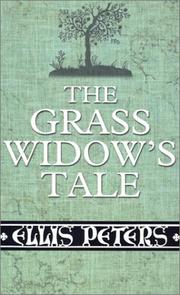 Cover of: The Grass Widow's Tale by Edith Pargeter