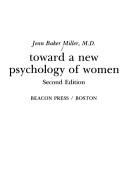 Cover of: Toward a new psychology of women by Jean Baker Miller