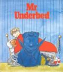 Mr. Underbed by Chris Riddell