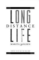 Cover of: Long distance life by Marita Golden