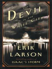 Cover of: The devil in the white city by Erik Larson