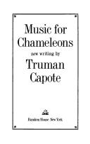 Cover of: Music for chameleons by Truman Capote