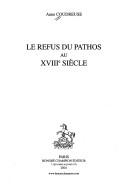 Cover of: Le refus du pathos au XVIIIe siècle