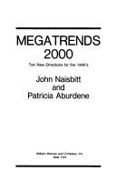 Cover of: Megatrends 2000: ten new directions for the 1990's