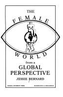 Cover of: female world from a global perspective