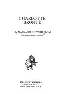 Cover of: Charlotte Brontë by Margaret Howard Blom