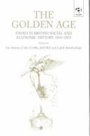 The golden age : essays in British social and economic history, 1850-1870