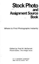 Cover of: Stock photo and assignment source book: where to find photographs instantly