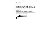 Cover of: The Spanish Main (The Seafarers) by Peter Wood