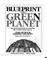 Cover of: Blueprint for a green planet
