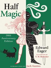 Half Magic (Tales of Magic #1) by Edward Eager