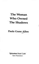 Cover of: The woman who owned the shadows
