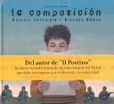 Cover of: La composicion by Antonio Skármeta
