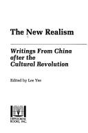 Cover of: New Realism: Writings from China After the Cultural Revolution