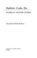 Cover of: Rabbits, crabs, etc: stories by Japanese women