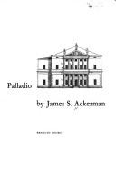 Palladio by James S. Ackerman
