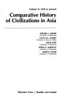 Comparative history of civilizations in Asia by Edward L. Farmer, Gavin Hambly, David Kopf, B. K. Marshall