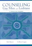 Counseling gay men and lesbians : a practice primer