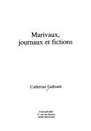 Cover of: Marivaux: journaux et fictions
