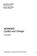 Cover of: Working, conflict and change by George Ritzer