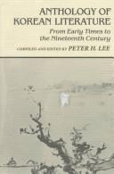 Cover of: Anthology of Korean Literature: From Early Times to the Nineteenth Century (Unesco Collection of Representative Works)