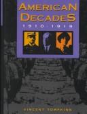 Cover of: American Decades 1910-1919 (American Decades)