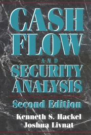 Cash flow and security analysis by Kenneth S. Hackel