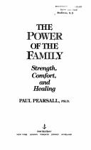 Cover of: The power of the family by Paul Pearsall