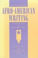 Cover of: Afro-American writing: an anthology of prose and poetry