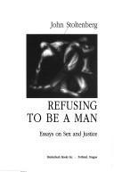 Cover of: Refusing to be a man
