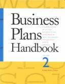 Cover of: Business plans handbook: a compilation of actual business plans developed by small businesses throughout North America