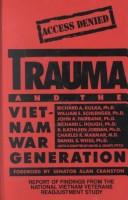 Trauma and the Vietnam War generation : report of findings from the National Vietnam veterans readjustment study