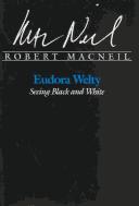 Eudora Welty by Eudora Welty