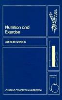 Cover of: Nutrition and exercise by edited by Myron Winick.
