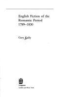 Cover of: English fiction of the romantic period, 1789-1830 by Gary Kelly
