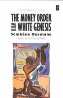 The money-order ; with, White genesis