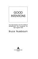 Cover of: Good intentions by Bruce Nussbaum